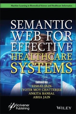 Cover of Semantic Web for Effective Healthcare Systems