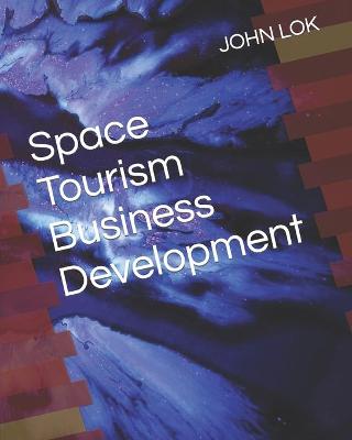 Book cover for Space Tourism Business Development