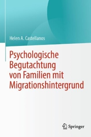 Cover of Psychologische Begutachtung von Familien mit Migrationshintergrund