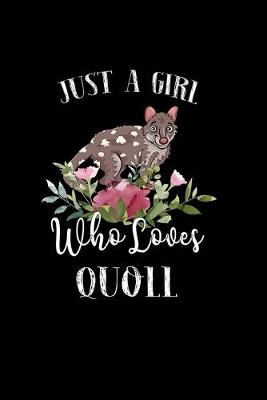 Book cover for Just a Girl Who Loves Quoll