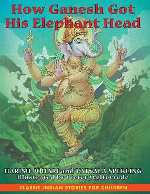 Book cover for How Ganesh Got His Elephant Head