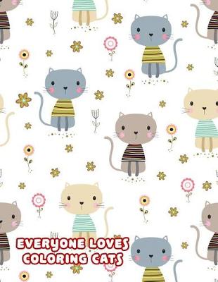 Book cover for Everyone Loves Coloring Cats