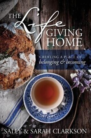 Cover of Life-Giving Home, The