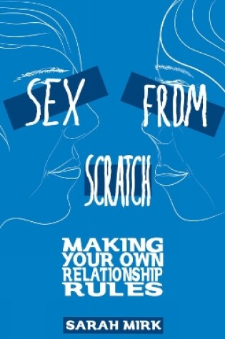 Cover of Sex From Scratch