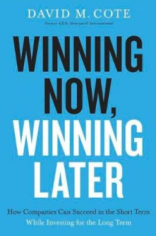 Cover of Winning Now, Winning Later