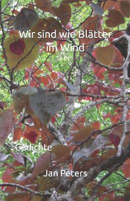 Book cover for Wir sind wie Bl�tter im Wind