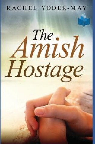 Cover of The Amish Hostage