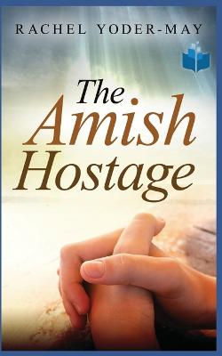 Book cover for The Amish Hostage
