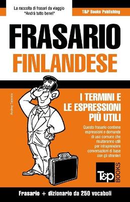 Book cover for Frasario Italiano-Finlandese e mini dizionario da 250 vocaboli