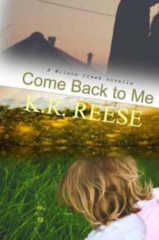 Cover of Come Back to Me