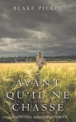 Cover of Avant Qu'il Ne Chasse