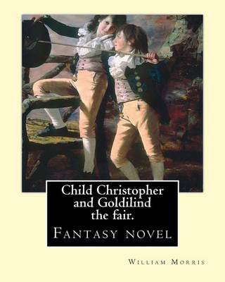 Book cover for Child Christopher and Goldilind the fair. By