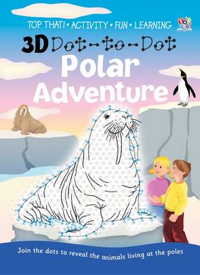 Book cover for 3D Dot-to-dot Polar Adventure