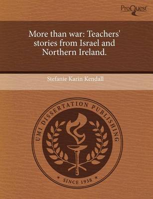 Book cover for More Than War: Teachers' Stories from Israel and Northern Ireland
