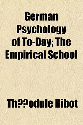 Book cover for German Psychology of To-Day; The Empirical School