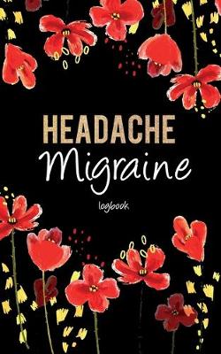 Book cover for Migraine Headache logbook