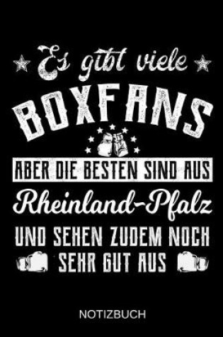 Cover of Es gibt viele Boxfans aber die besten sind aus Rheinland-Pfalz und sehen zudem noch sehr gut aus