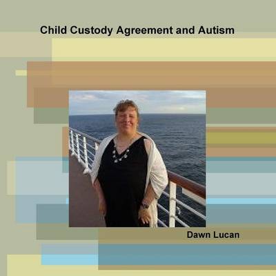 Book cover for Child Custody Agreement and Autism