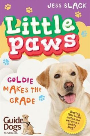 Cover of Little Paws 4: Goldie Makes the Grade