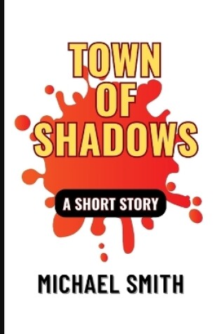 Cover of Town of shadows