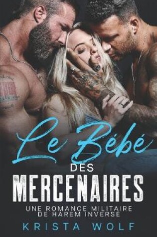 Cover of Le Bébé des Mercenaires