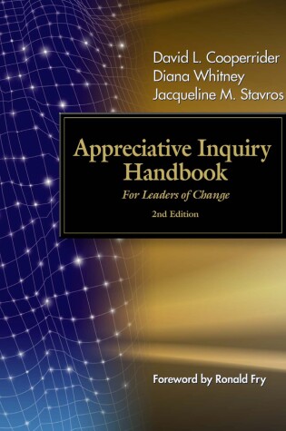 Cover of The Appreciative Inquiry Handbook. For Leaders of Change