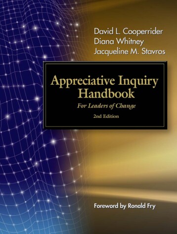 Book cover for The Appreciative Inquiry Handbook. For Leaders of Change