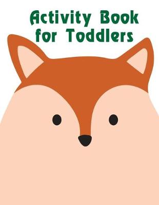 Book cover for Activity Book for Toddlers