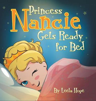 Cover of Princess Nancie Gets Ready for Bed