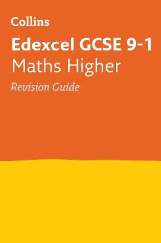Cover of Edexcel GCSE 9-1 Maths Higher Revision Guide