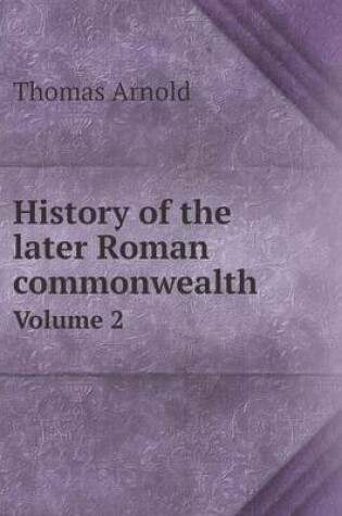 Cover of History of the later Roman commonwealth Volume 2