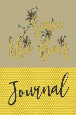 Book cover for Save The Bees Journal