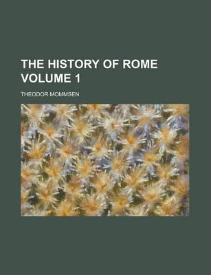 Book cover for The History of Rome Volume 1