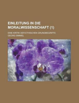 Book cover for Einleitung in Die Moralwissenschaft; Eine Kritik Der Ethischen Grundbegriffe (1)