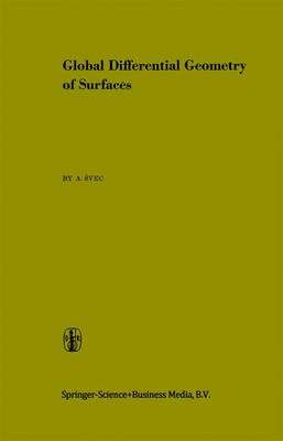 Cover of Global Differential Geometry of Surfaces