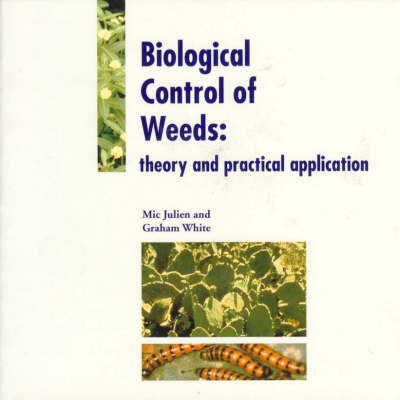 Book cover for Biological Control of Weeds: Theory and Practical Application