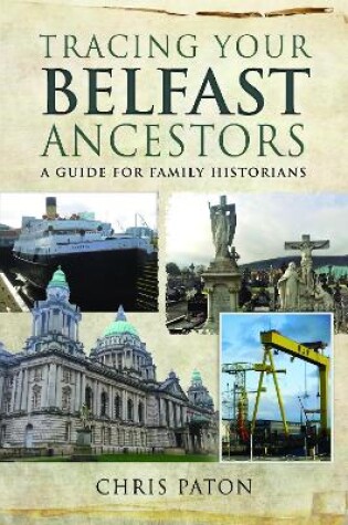 Cover of Tracing Your Belfast Ancestors