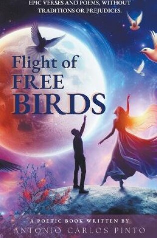 Cover of Flight of Free Birds