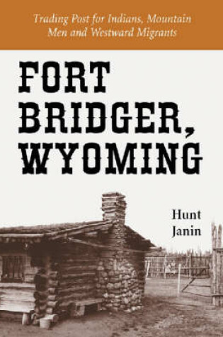 Cover of Fort Bridger, Wyoming