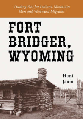 Book cover for Fort Bridger, Wyoming