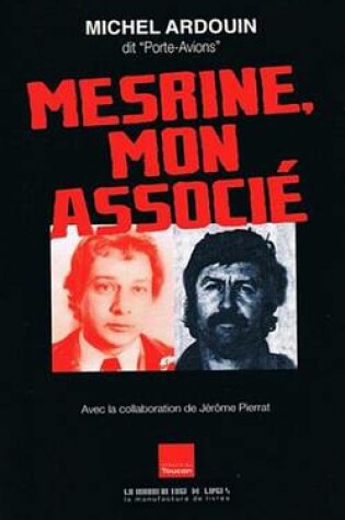 Cover of Mesrine Mon Associe
