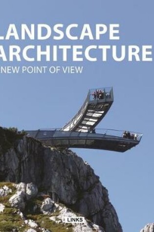 Cover of Landscape Architecture: A New Point of View