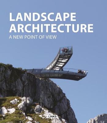 Book cover for Landscape Architecture: A New Point of View