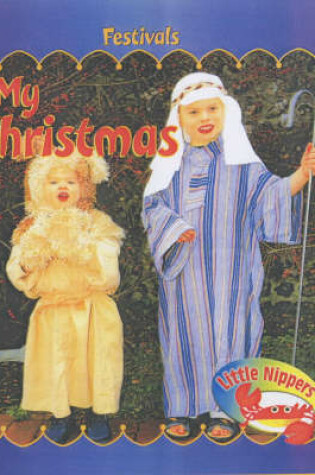 Cover of Little Nippers: My Christmas