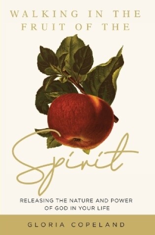 Cover of Walking in the Fruit of the Spirit