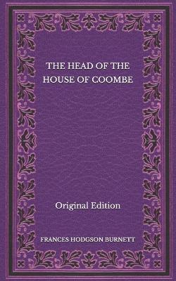 Book cover for The Head of the House of Coombe - Original Edition