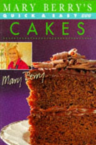 Cover of Mary Berry's Quick and Easy Cakes