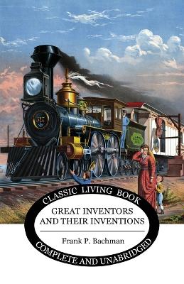 Book cover for Great Inventors and their Inventions
