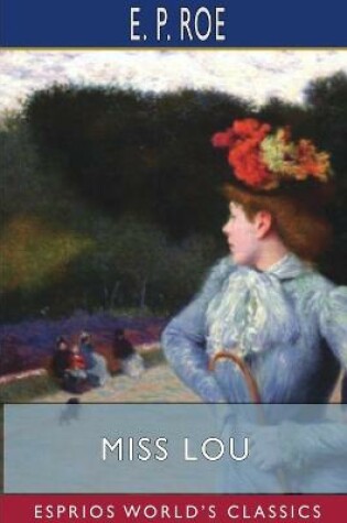 Cover of Miss Lou (Esprios Classics)