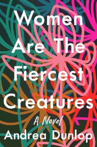 Cover of Women Are the Fiercest Creatures